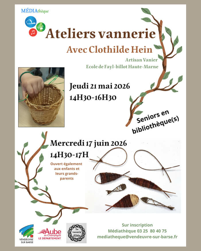 2026 05 21 Ateliers Vannerie - vdvr.jpg Médiathèque Vendeuvre