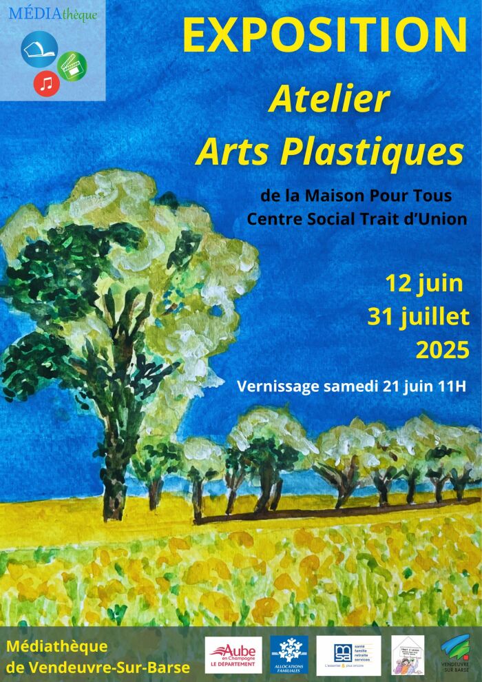 2025 06 12 - 07 31 - Expo arts plastiques - Vendeuvre.jpg © Médiathèque de Vendeuvre-sur-Barse