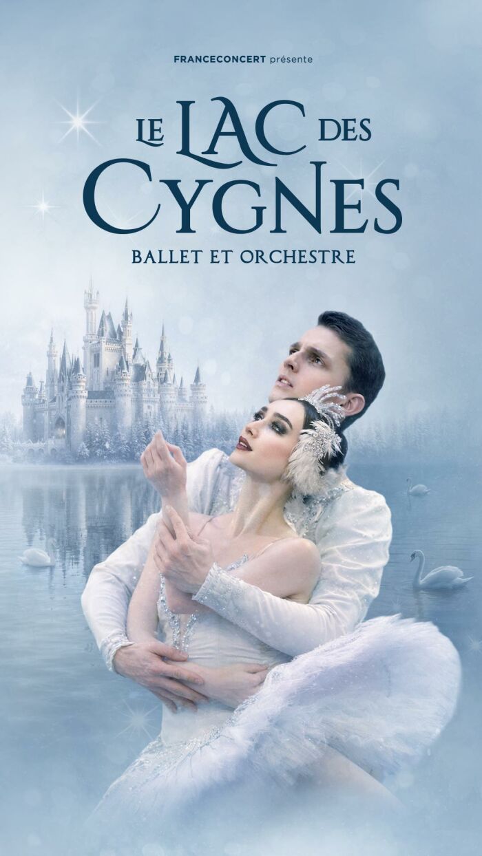 Le Lac des Cygnes 2027_Troyes FRANCECONCERT présente