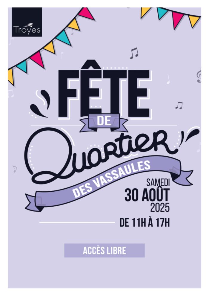 Affiche fête de quartier des Vassaules Ville de Troyes