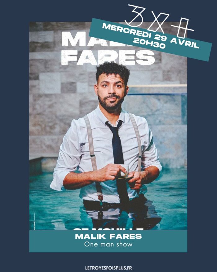 Malik Fares_Troyes Le Troyes Fois Plus