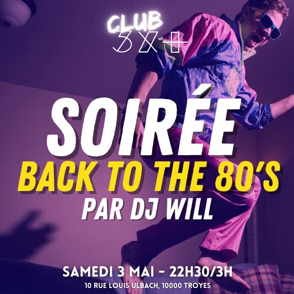 Affiche DJ Will © Le Troyes Fois Plus