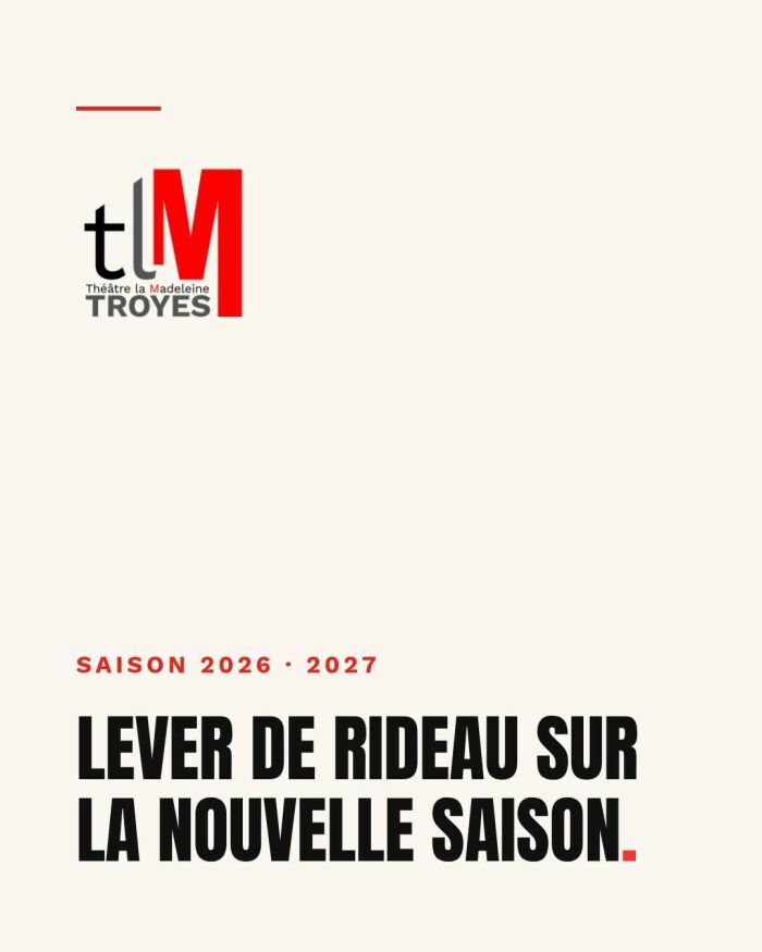 La Madeleine - Présentation de saison 26-27_Troyes © Menta