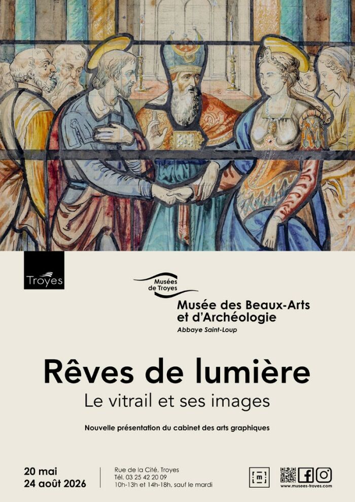 Rêves de lumière – Le vitrail et ses images_Troyes Musées de Troyes