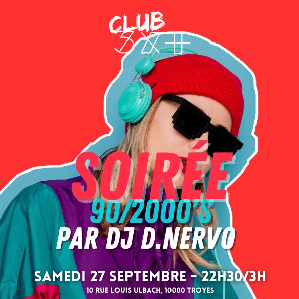 Affiche soirée dj Le Troyes Fois Plus