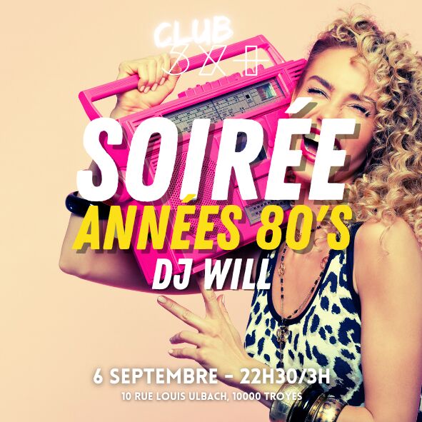 Affiche DJ Will © Le Troyes Fois Plus