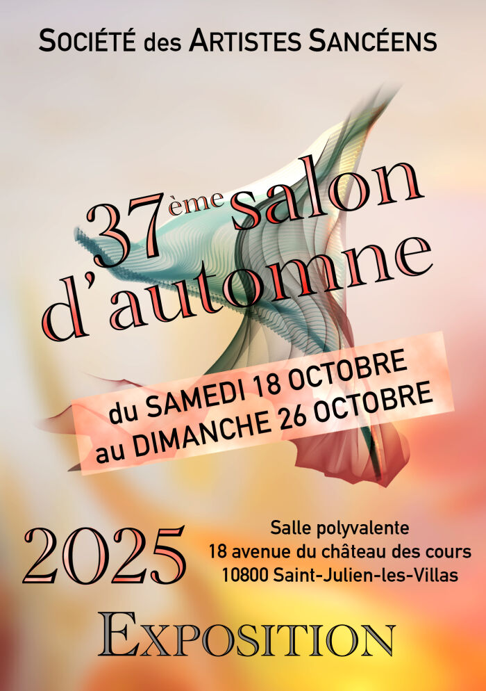 Salon d'Automne des artistes Sancéens_Saint-Julien-les-Villas Société des Artistes Sancéens