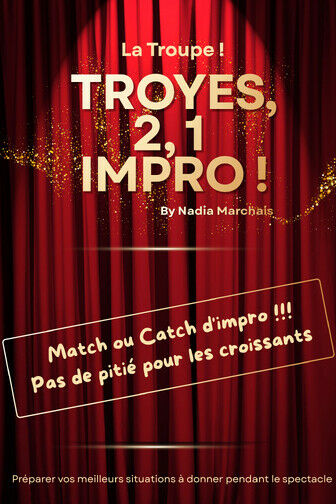 Affiche spectacle Le Troyes Fois Plus à l'Ouest