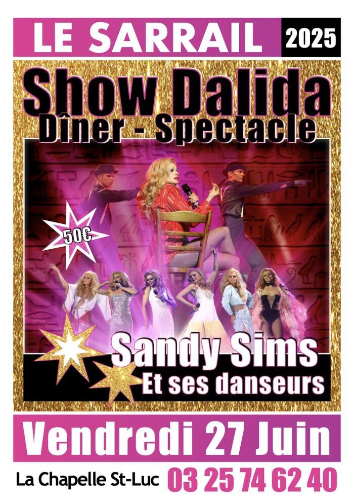 affiche show dalida Le Sarrail