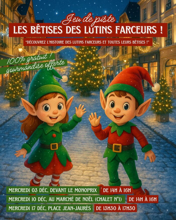 Jeu de piste de Noël - Les bêtises des lutins farceurs_Troyes Les Vitrines de Troyes La Champagne