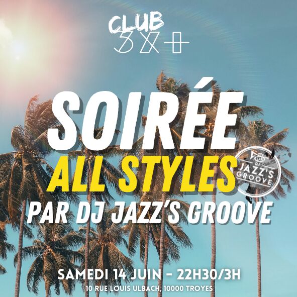 Affiche soirée dj Le Troyes Fois Plus