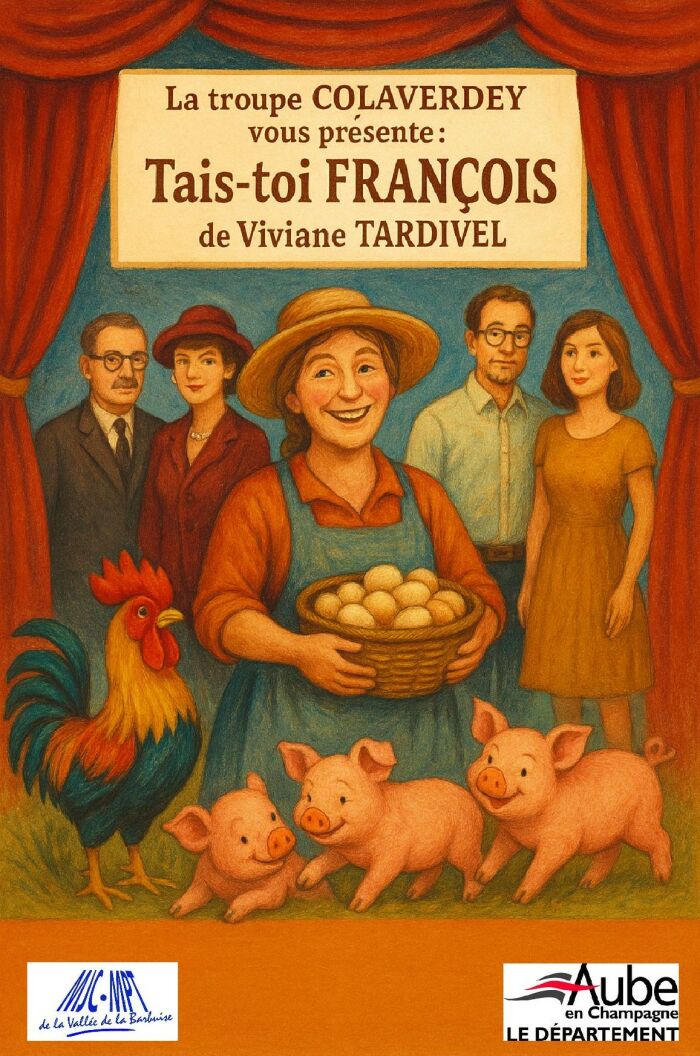 Tais-toi François !!_Troyes Cie Colaverdey