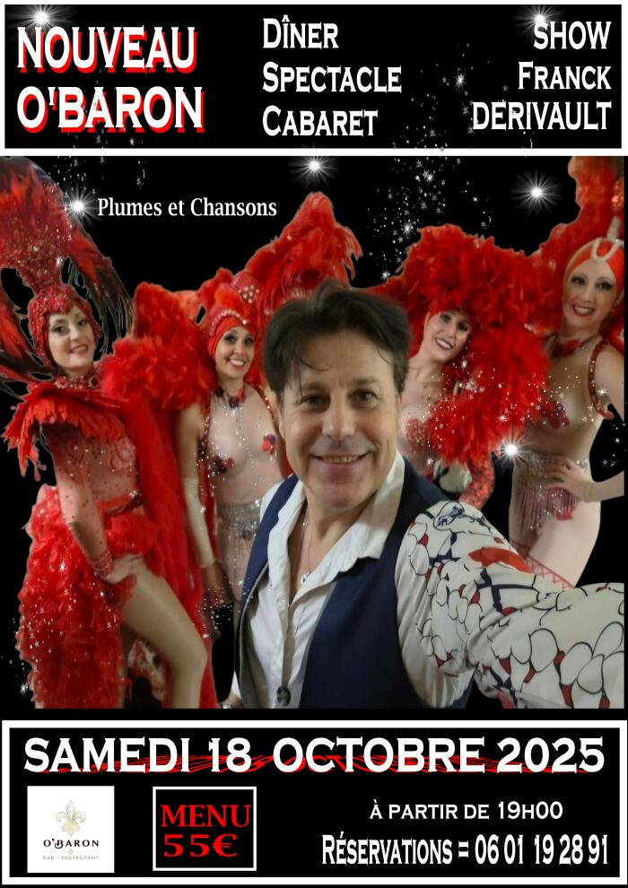 Diner Spectacle Cabaret - Show Franck Derivault_La Chapelle-Saint-Luc O'Baron