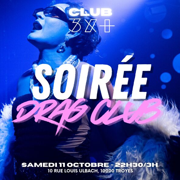 Affiche drag club © Le Troyes Fois Plus