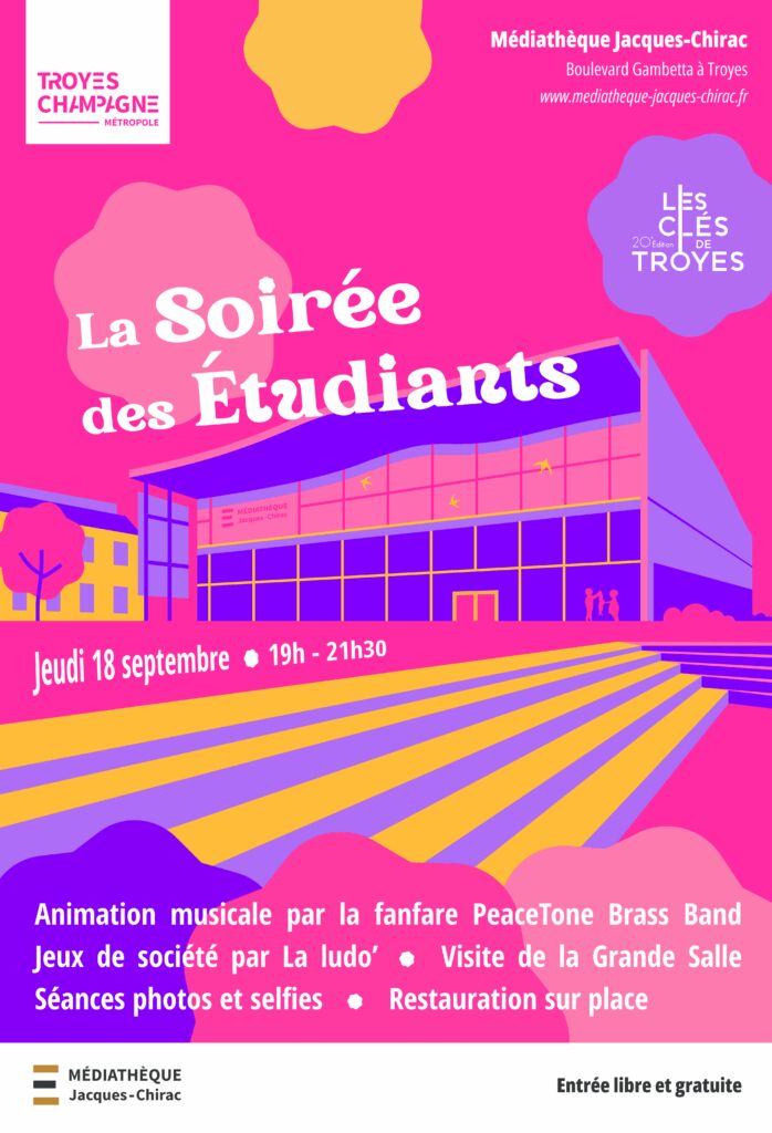 La Soirée des Étudiants x Les Clés de Troyes_Troyes Troyes Champagne Métropole
