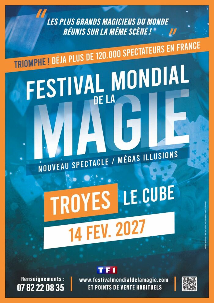 Festival Mondial de la Magie_Troyes Magic World Diffusion