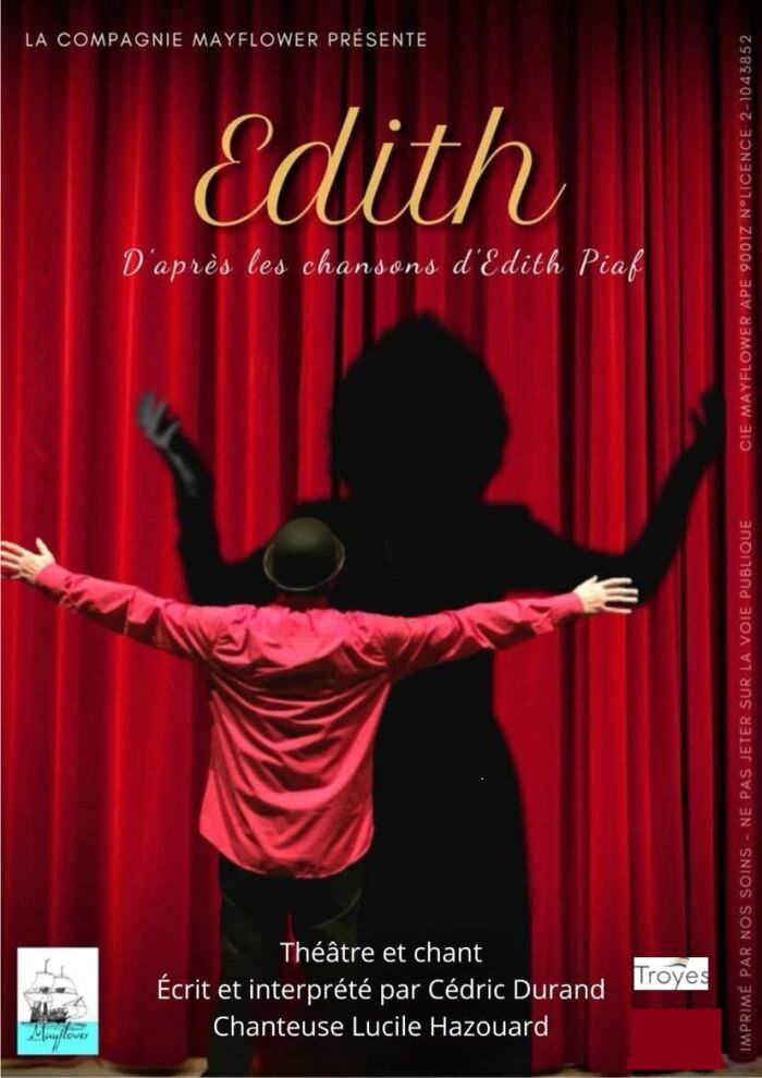 Edith, d'après les chansons d'Edith Piaf_Troyes La Compagnie Mayflower