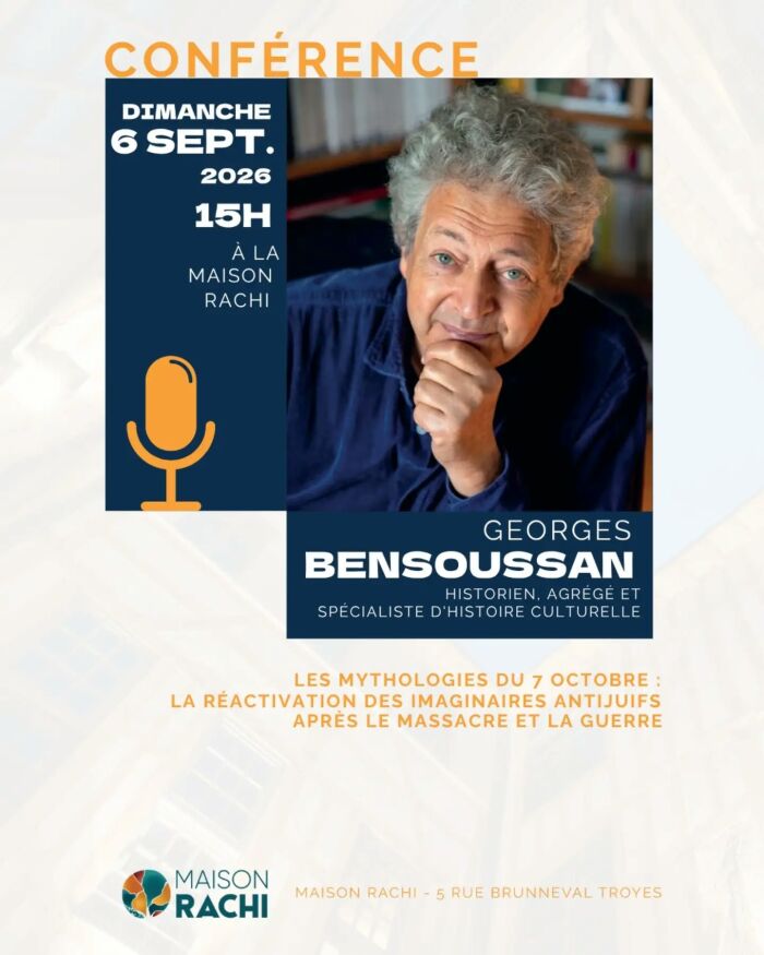 Conférence georges bensoussan Maison Rachi