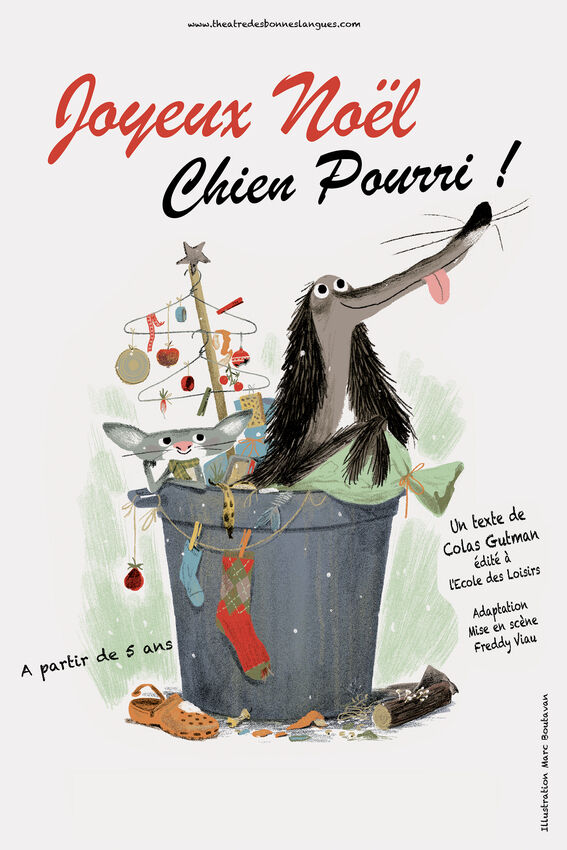 Joyeux Noël Chien Pourri_Troyes Illustration : Marc Boutavan