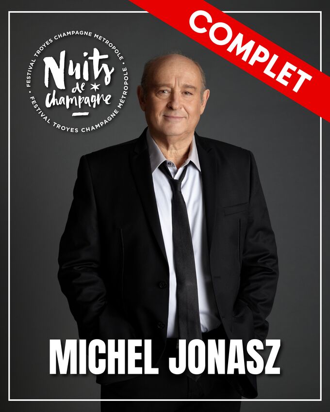 Affiche Jonasz complet © Nuits de Champagne