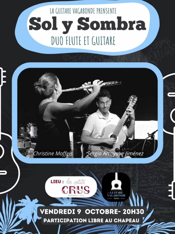 Sol y Sombra par La Guitare Vagabonde_Troyes La Guitare Vagabonde