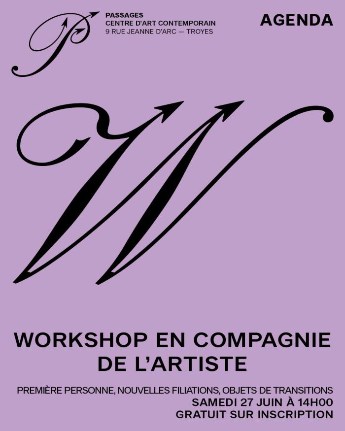 Workshop avec Louisa Babari_Troyes Passages