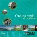 Cycling and walking routes in Aube en Champagne
